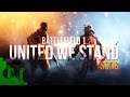 DAGames - "United We Stand" [Battlefield 1 Song]