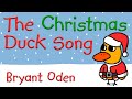 The Christmas Duck Song By Bryant Oden Official Lyric Video