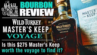 Thumbnail Wild Turkey Master's Keep Voyage Bourbon Review!