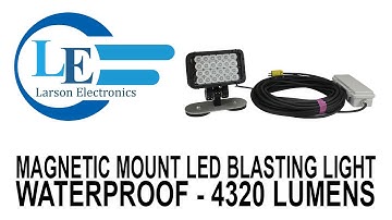 Magnetic Mount LED Blasting Light - Waterproof - 100