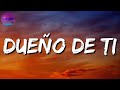 🎵🎵 Marca Mp || DUEÑO DE TI,TE APUESTO,TODO CAMBIO,YO TE NECESITO (Mix Letra)