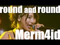 【LIVE映像公開】Merm4id「round and round」/ D4DJ D4 FES. -Departure- (2020/1/31)