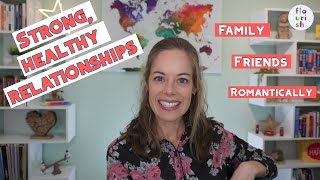 How to Build Better Relationships with the People Around You 💛