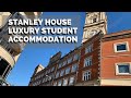 Stanley House Luxury Student Accommodation