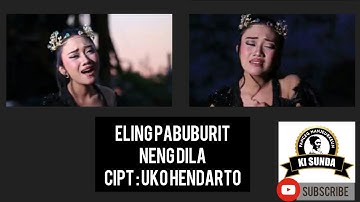NENG DILA - ELING PABUBURIT (Official Music Video)