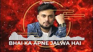 Bhai Ka Apne Jalwa Hai | Desi Swag Anthem 2025 🔥- Prod.By Dj Hashim Official