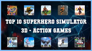 Top 10 Superhero Simulator 3d Android Games screenshot 3