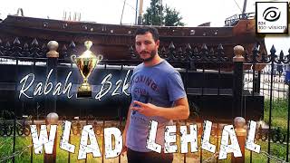 Wlad Lehlal  ولاد الحلال 