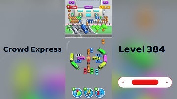 Crowd Express Level 384 Walkthrough 🚦 | Step-by-Step Solution | Go Answer