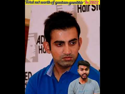 Video: Gautam Gambhir Neto vrednost