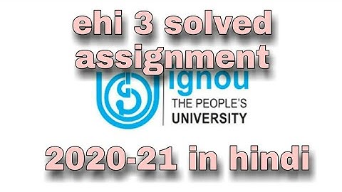 ehi 03 solved assignment 20-21 in Hindi