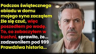 To, co zobaczyłem w kuchni syna, zmusiło mnie do dzwonienia po 999... Prawdziwa historia.