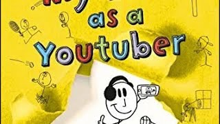 Book Review #1: My Life as a YouTuber