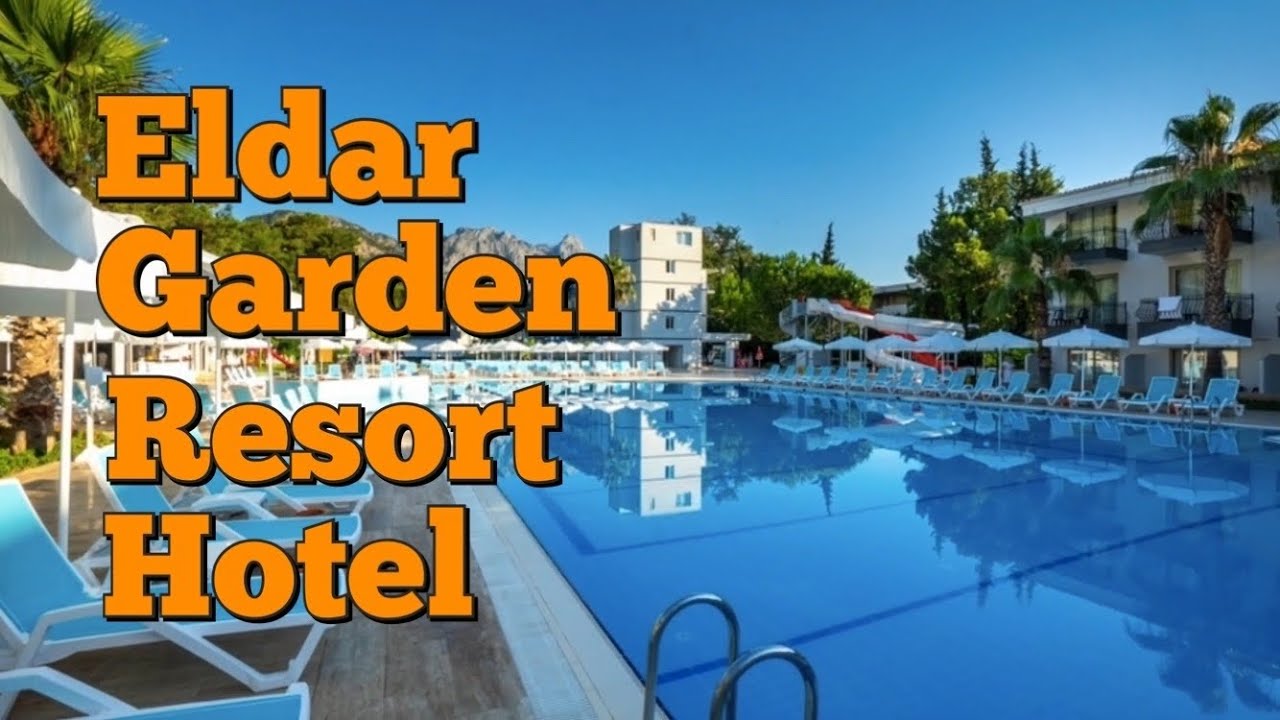 ELDAR GARDEN RESORT HOTEL 4 * Kemer, Turkey 🇹🇷