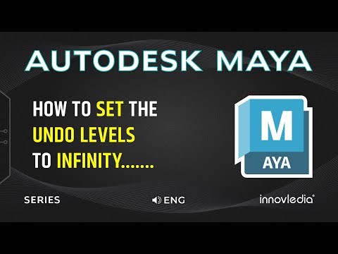 How to Set the Undo Levels to Infinity in Maya • Maya Basics Tutorial