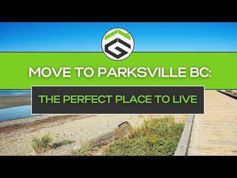 Move to Parksville BC: The Perfect Place To Live!