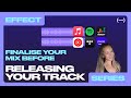 Finalize Your Song for Streaming | Mixing Made Simple  | Part 4