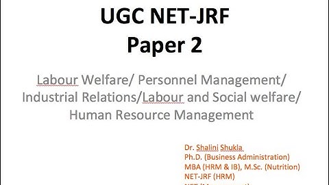UGC NET-JRF (Paper- 2 HRM/Labour Welfare)- Unit 1 Lecture 2