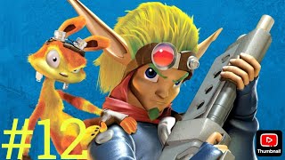 Well it's about time to get to work Jak 2 Part 12
