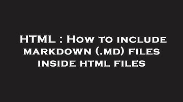 HTML : How to include markdown (.md) files inside html files