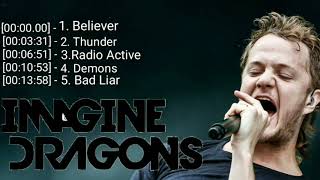 Video thumbnail of "IMAGINE DRAGONS  top 3 songs and Latest 2020  songs"
