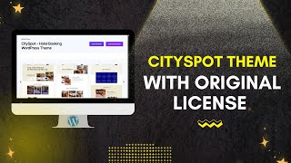 Download CitySpot Theme With License Key | CitySpot Directory WordPress Theme Setup