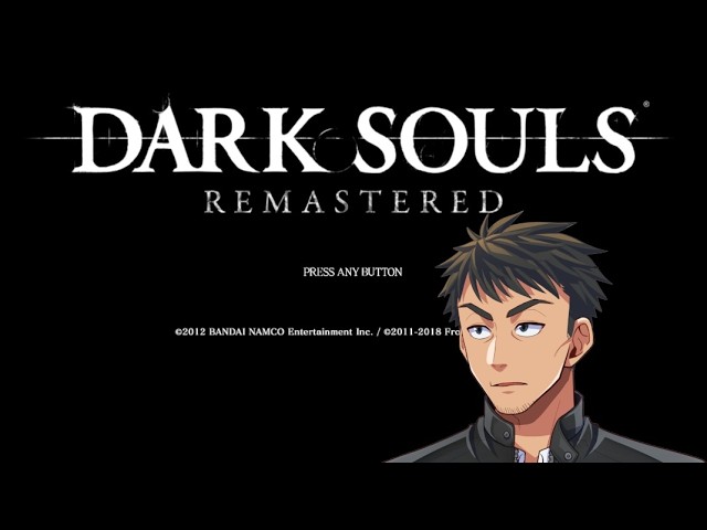 (#darksoulsremastered )2週目突入 完全初見 DARKSOULS REMASTERED 第34回(#Vtuber)