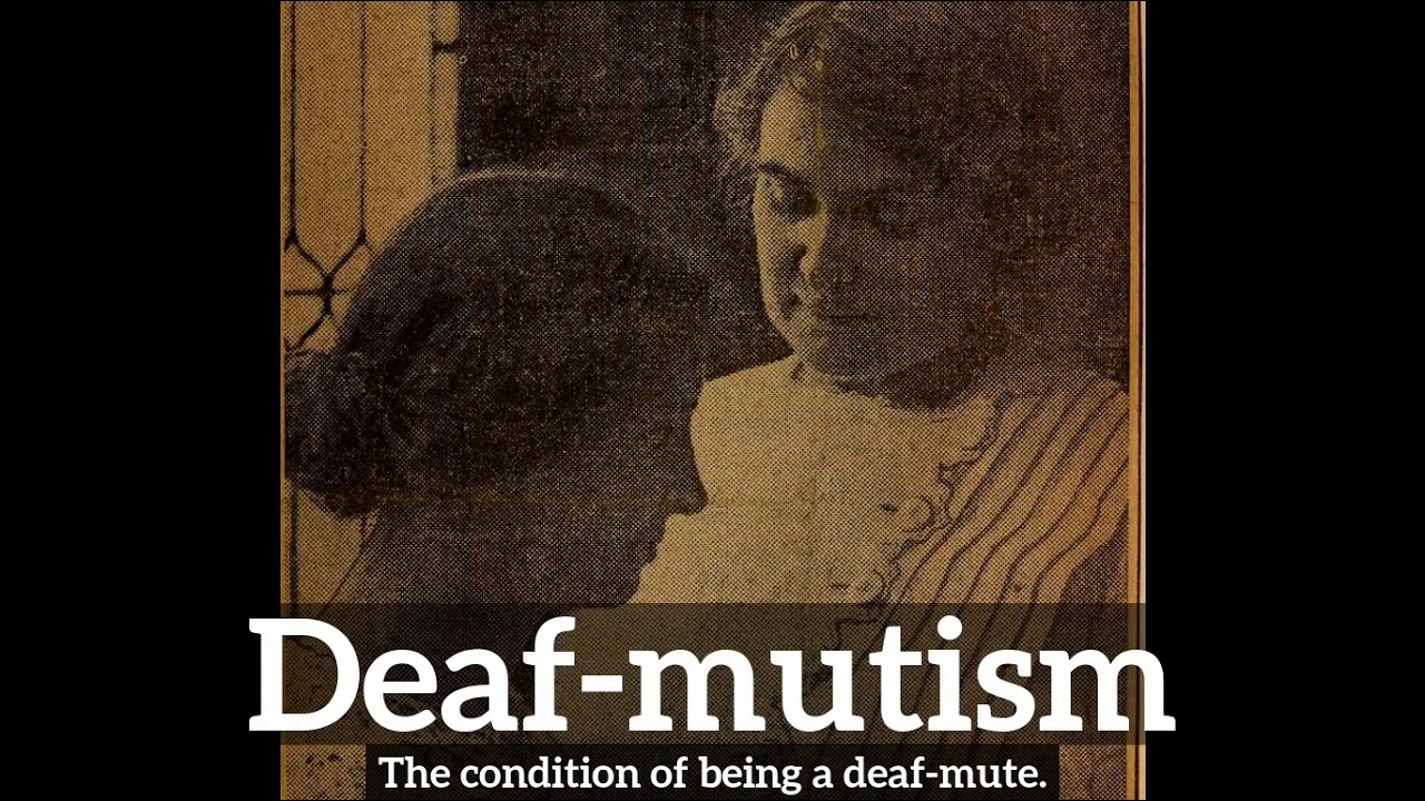 How Does Deaf-mutism Look? | How to Say Deaf-mutism in English? | What is Deaf-mutism?