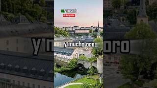 Luxemburgo como Es El Pas Ms Rico Del Mundo