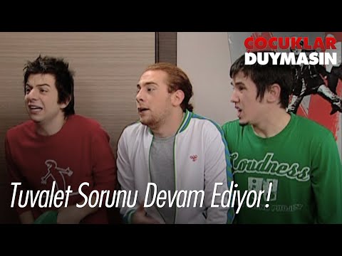 Tuvalet sorunu devam ediyor! - Çocuklar Duymasın