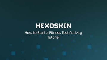 Hexoskin Android Tutorial: How to Start a Fitness Test Activity