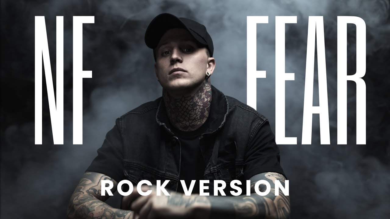 NF - Fear Lyrics (Rock Version)
