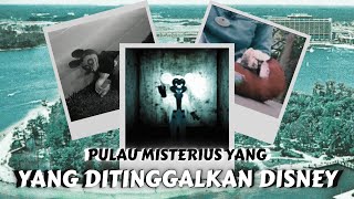 Discovery Island - Pulau yang ditinggalkan terbengkalai oleh Disney