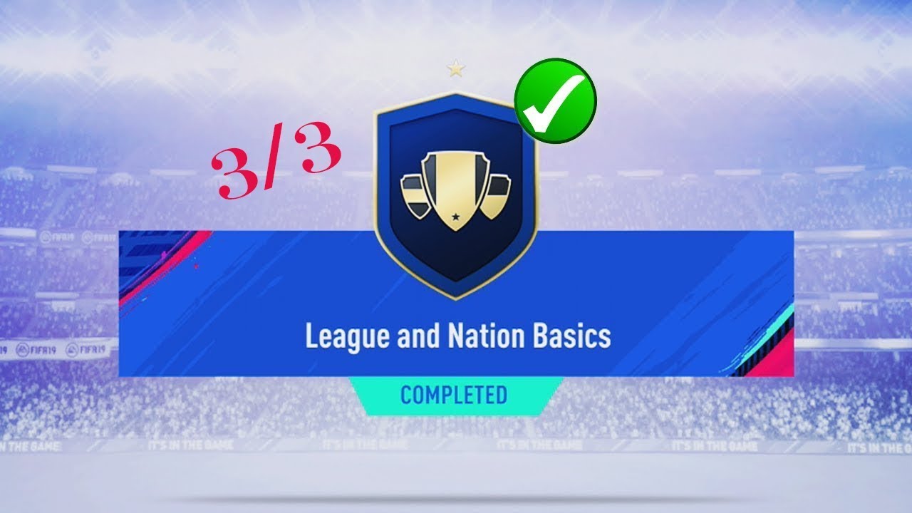 FIFA 19 SBC - League and Nations Basics (Страна и Лига - Основа) - самый дешевый 3/3