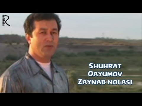 Shuhrat Qayumov - Zaynab Nolasi | Шухрат Каюмов - Зайнаб Ноласи Uydaqoling