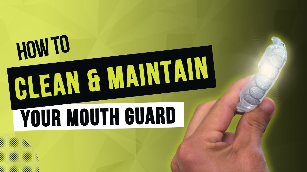 How to Clean & Maintain your Mouth Guard - YouTube