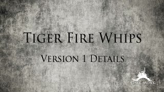 Tiger Fire Whip - Version 1 Announcement Video screenshot 4