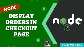 60. Display Orders in the Order Details page using Sequelize in Express Node App - NodeJS