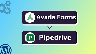 Integrating Avada Forms with Pipedrive | Step-by-Step Tutorial | Bit Integrations