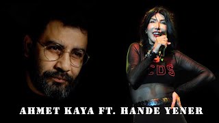 Ahmet Kaya Ft. Hande Yener RemiX Resimi