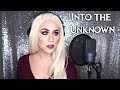 Into The Unknown - Frozen 2 | Panic! At the Disco (Live Cover by Brittany J Smith)