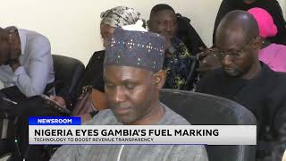 Nigeria Eyes Gambia’s fuel Marking Technology to Boost Revenue Transparency