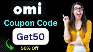 Omi AI Coupon Code | Get50 | Unlocked 50% Discount.