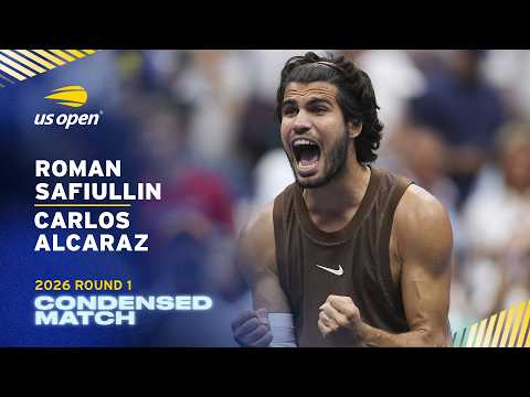 Video Roman Safiullin vs. Carlos Alcaraz Condensed Match | 2026 US Open Round 1