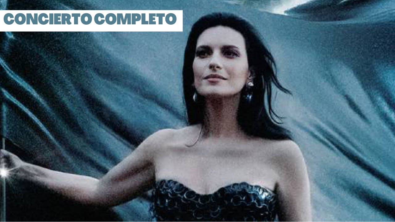 Concierto Completo - Laura Pausini World Tour