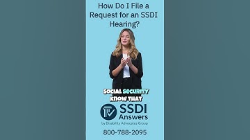 How Do I File a Request for an SSDI Hearing?