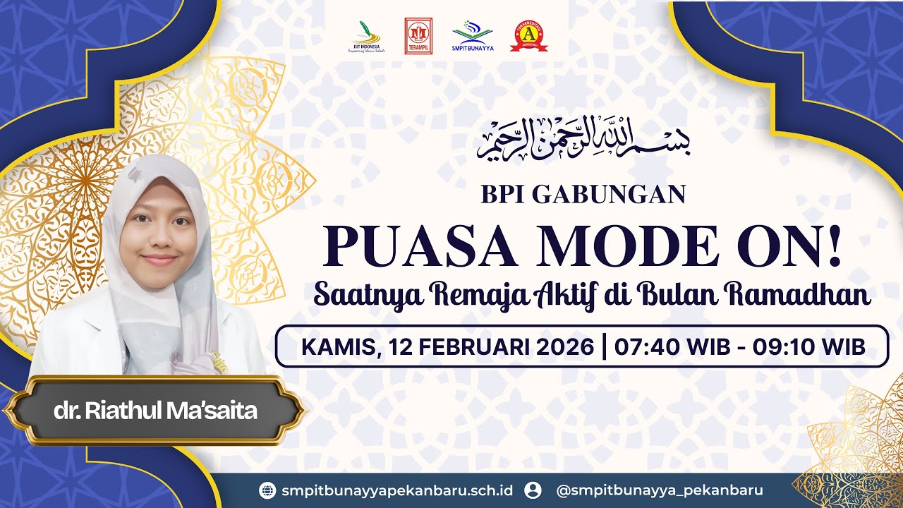 BPI GABUNGAN: PUASA MODE ON! Saatnya Remaja Aktif di Bulan Ramadhan