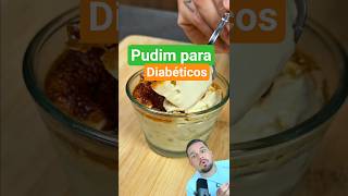 Pudim sem açúcar para Diabéticos