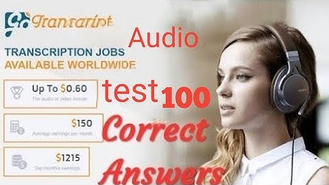 go transcript audio test answers 100 correct