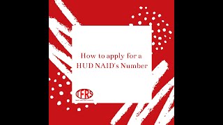 How to easily apply for HUD NAID's number.